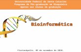 Universidade Federal de Santa Catarina Programa de Pós-graduação em Bioquímica Apoios aos alunos de graduação