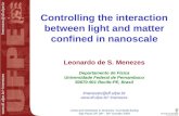 Controlling the interaction between light and matter confined in  nanoscale