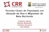 Terceiro Censo de População em situação de Rua e Migrantes de Belo Horizonte