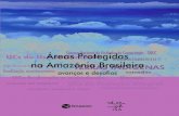 Áreas Protegidas na Amazônia Brasileira - avanços e desafios.