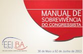 Manual de sobrevivência do congressista - EEJ - BA 2013