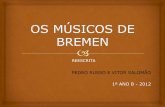 livro digital 1ano B Os músicos de BREMEN VITOR SALOMÃO E PEDRO RUSSO