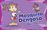 LIvro O Mosquito Dengoso