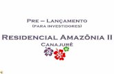 Pre-Lançamento Residencial Amazonia II