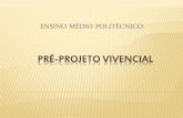 Pre-projeto Vivencial 1