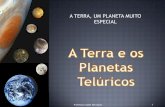 A terra e os planetas telúricos
