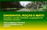 ENGENHOS, ROÇAS E MATO Ecologia e câmbio climático na geografia de Francisco Tenreiro