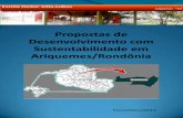 Propostas de Desenvolvimento com Sustentabilidade em Ariquemes/Rondônia