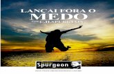 LANÇAI FORA O MEDO - C.H. Spurgeon