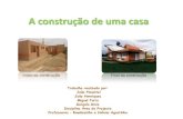 A construção de uma casa