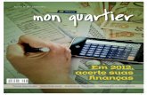 Revista Mon Quartier - Em 2012, acerte suas finanças