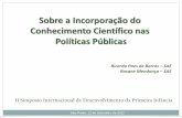 Sobre a Incorporação do Conhecimento Cientifico nas Politicas Publicas