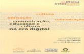 Comunicação, Educação e Cultura na Era Digital (Congresso Nacional 2009 - Curitiba - PR)