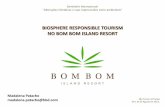 BIOSPHERE RESPONSIBLE TOURISM NO BOM BOM ISLAND RESORT
