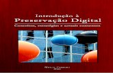 Introdução à Preservação Digital: Conceitos, estratégias e actuais consensos