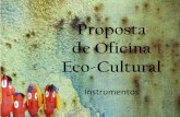 Oficinas Eco-Cultural Instrumentos