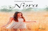 Nora – O começo