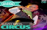 Suizo Bros. Circus / Sexta Edicion / Suizo Magazine / 2012