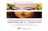 A Transfiguração em Arthur C. Danto - Larissa Couto Rogoski