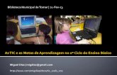 Miguel Dias | TIC e as Metas de Aprendizagem - 1º Ciclo do Ensino Básico
