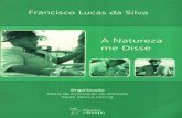 A natureza me disse - Franscisco Lucas da Silva
