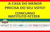 CONCURSO FETZER - CASA DO MENOR BRASIL
