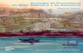 Ecologia de Pescadores da Mata Atlântica e da Amazônia - Segunda Edição