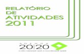 Relatorio de Atividades 2011 - Agenda 2020