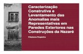 Caracterização e Levantamento de Anomalias em Paredes Exteriores nas Construções da Nazaré