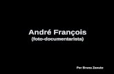 Apresentação do foto-documentarista André françois