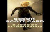 O Jogo do Exterminador - Ender's Game - Livro 1 - Orson Scott Card