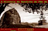 Centenário do Bondinho do Pão de Açúcar - Rio de Janeiro - Brasil