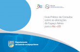 Guia Prático de Consultasobre as alteraçõesdo Espaço Aéreo para a Rio +20