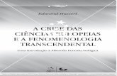 Edmund Husserl - A crise das ciências europeias e a fenomenologia transcendental