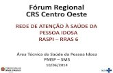Raspi Fórum Regional CRS Centro Oeste 10 06 2014