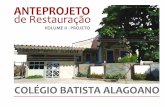 Volume II - Anteprojeto de Restauração Colégio Batista Alagoano