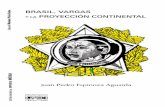 Brasil, vargas y la proyección continental de Juan P. Espinoza A.