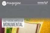 Vivendex Magazine - Luz y visitas junto a la Monumental