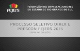 EDITAL PROCESSO SELETIVO FEJERS - Prescon e Diretoria 2015