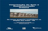 Valorização do solo e reestruturação urbana: os novos produtos imobiliários na Região dos Vales - RS