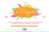 M.A Week - Saídas de Florianópolis / SC