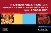 Fundamentos de Radiologia e Diagnóstico por Imagem, 2ª edição