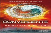 Convergente - Uma Escolha Vai Te Definir