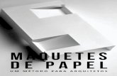 Maquetes de papel um método para arquitetos