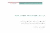 Boletim Informativo. Compilação de legislação no domínio da educação – 2005-2011