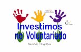 Investimos no Voluntariado!