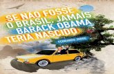 Se não fosse o Brasil, jamais Barack Obama teria nascido