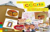 Histórias do CCCria: autonomia, alegria e participação infantil.