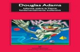 Adams, Douglas - Informe sobre la Tierra. Fundamentalmente inofensiva