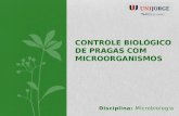 Controle Biológico de Pragas Com Micro-Organismos